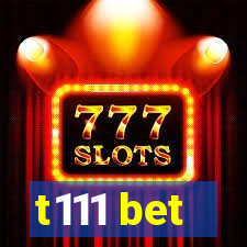 t111 bet